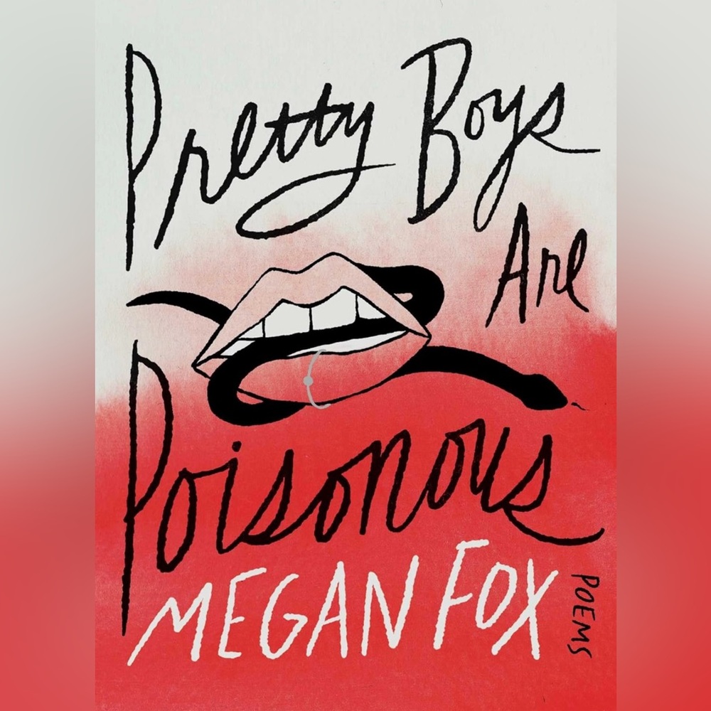 Megan Fox “Pretty Boys Are Poisonous” Poem Book